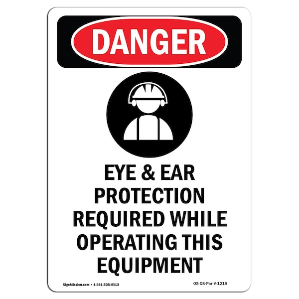 Signmission OSHA Sign, Eye And Ear Protection, 7in X 5in Decal, 5" W, 7" H, Portrait, Eye And Ear Protection OS-DS-D-57-V-1219 - main